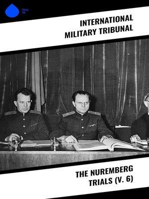 cover image of The Nuremberg Trials (V. 6)